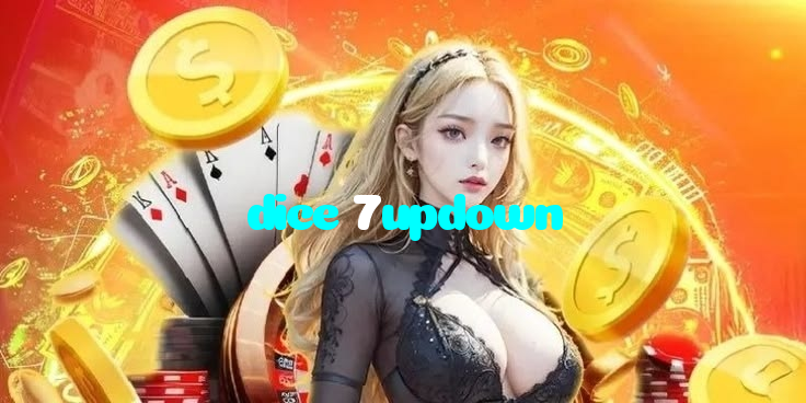 dice 7updown